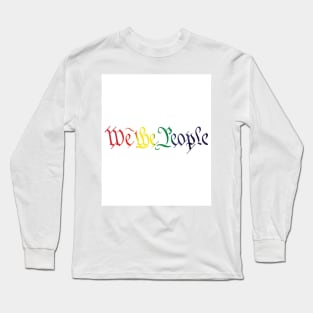 We the People Long Sleeve T-Shirt